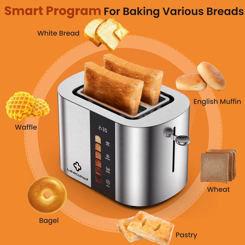 Smart Program For Baking Various Breads

- White Bread
- English Muffin
- Waffle
- Bagel
- Wheat
- Pastry

2:30

LINKchef