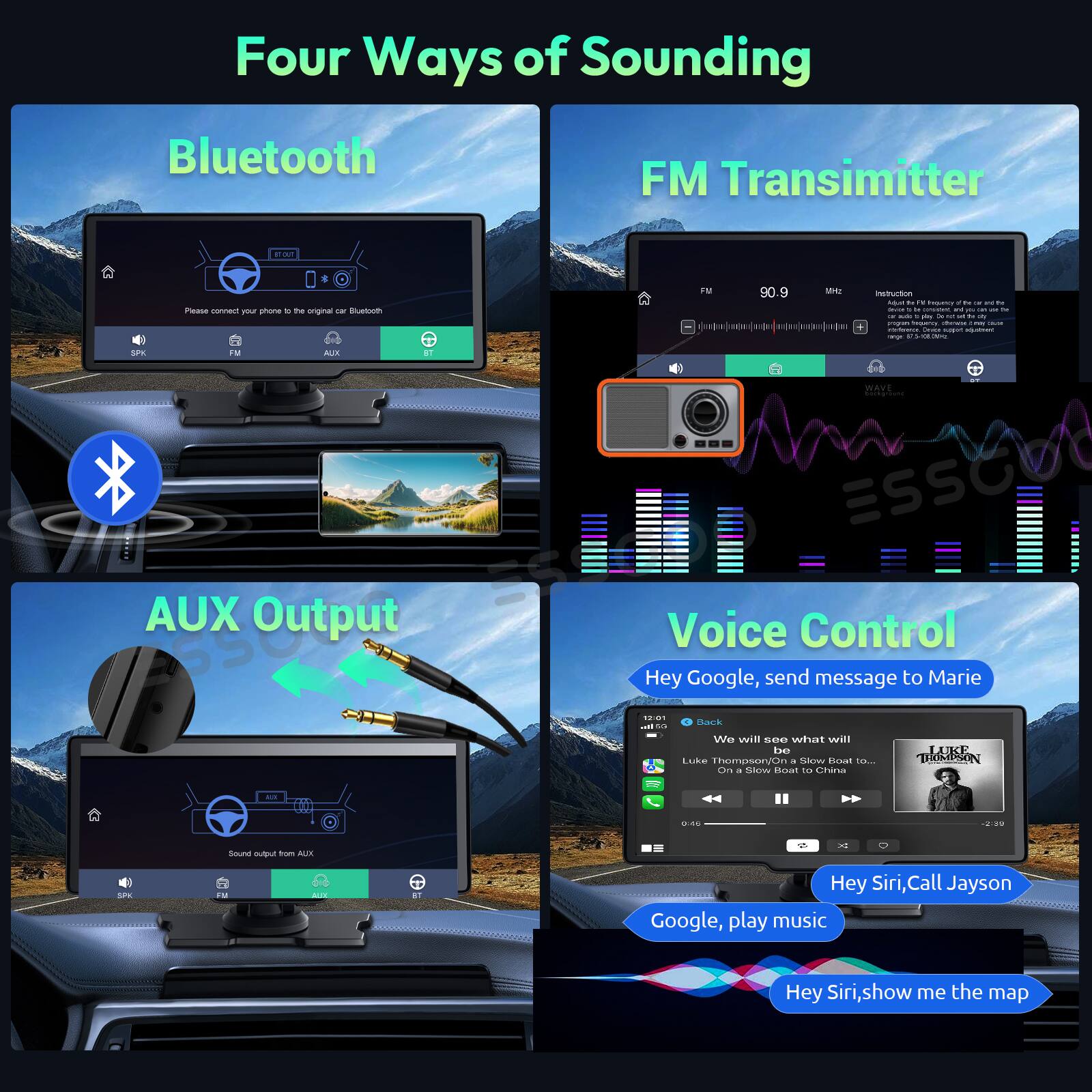 Four Ways of Sounding

Bluetooth
- Please connect your phone to the original Bluetooth

FM Transmitter
- 90.9 MHz
- Instruction: Frequency of the FM Transmitter is 87.5-108.0 MHz

AUX Output
- Sound output from AUX

Voice Control
- Hey Google, send message to Marie
- We will see what will be
- Hey Siri, Call Jayson
- Google, play music
- Hey Siri, show me the map