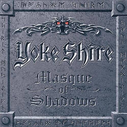 Yoke Shire  
Masque of Shadows