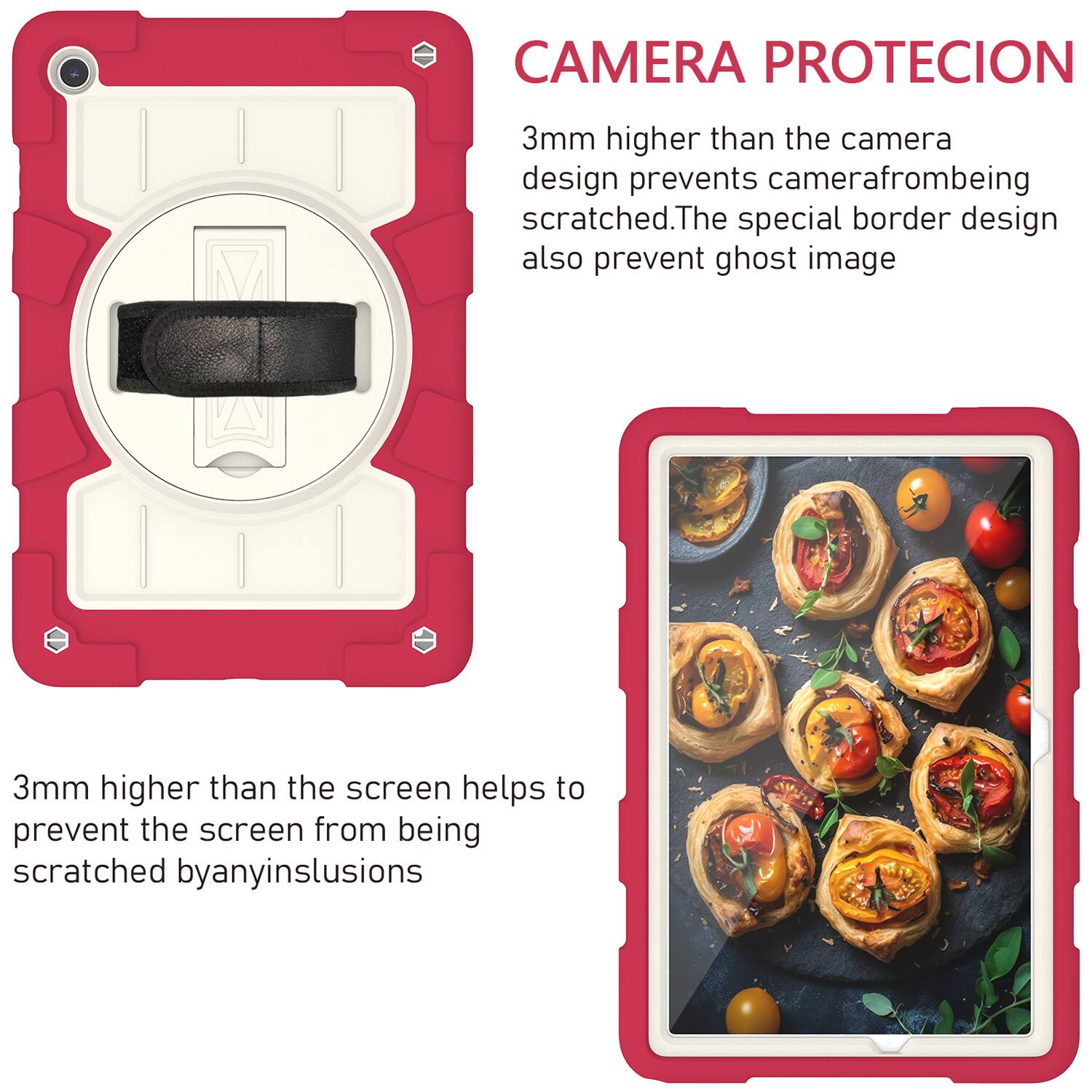 CAMERA PROTECION  
3mm higher than the camera design prevents camera from being scratched. The special border design also prevents ghost image.  

3mm higher than the screen helps to prevent the screen from being scratched by any inclusions.