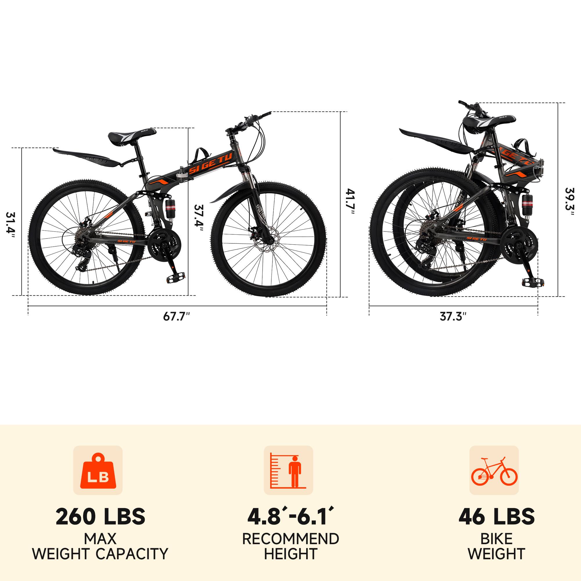 - 31.4" (wheel size)
- 37.4" (wheel size)
- 41.7" (wheel size)
- 39.3" (wheel size)
- 67.7" (wheel size)
- 37.3" (wheel size)

- 260 LBS MAX WEIGHT CAPACITY
- 4.8'-6.1' RECOMMEND HEIGHT
- 46 LBS BIKE WEIGHT
