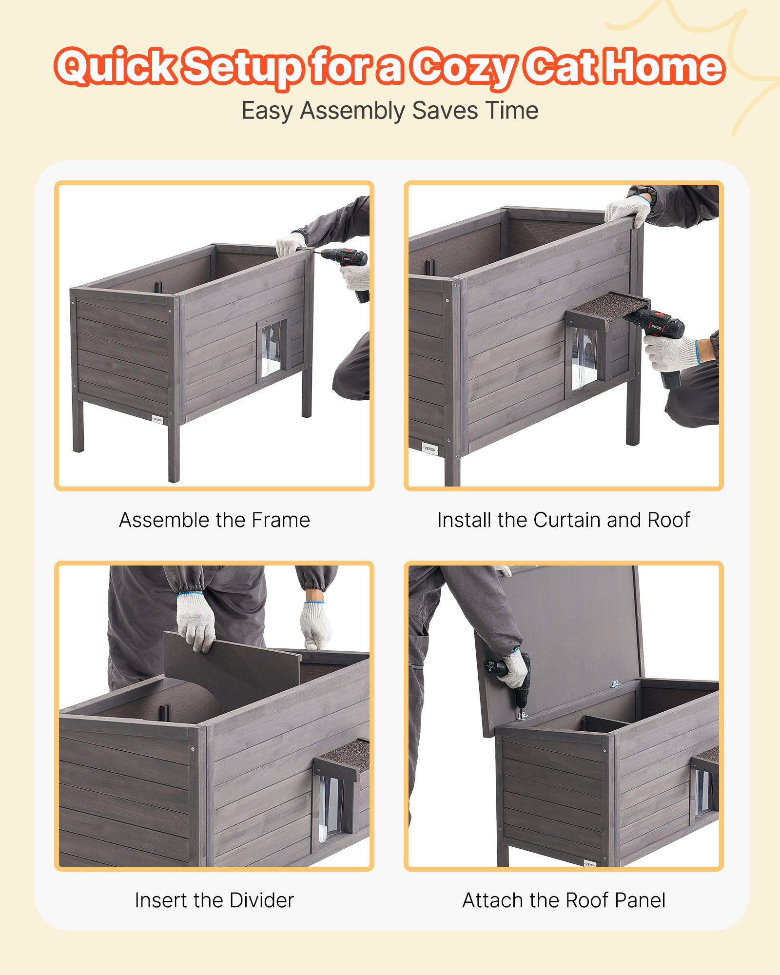 Quick Setup for a Cozy Cat Home  
Easy Assembly Saves Time  

1. Assemble the Frame  
2. Install the Curtain and Roof  
3. Insert the Divider  
4. Attach the Roof Panel