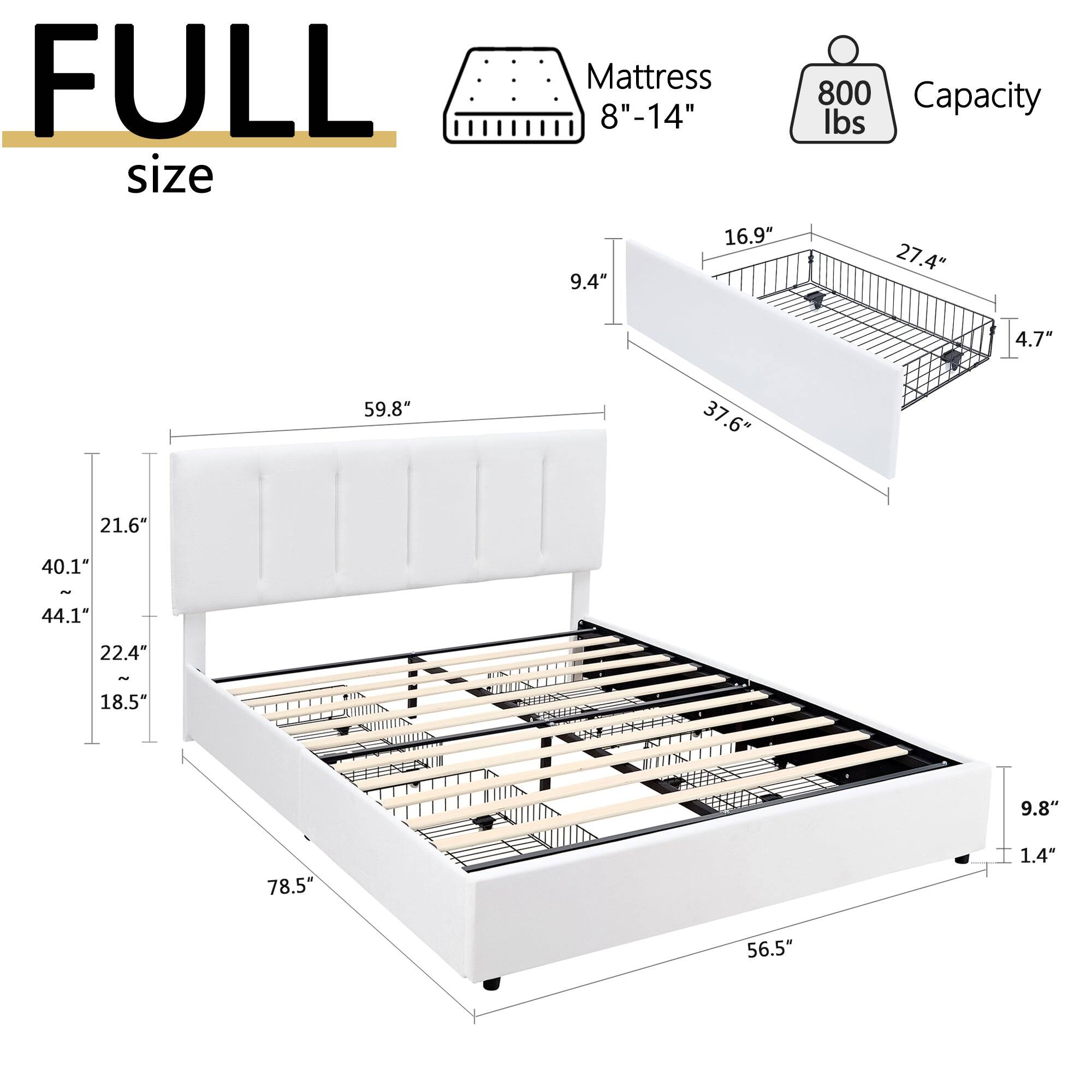 FULL size  
Mattress 8"-14"  
Capacity 800 lbs  

Dimensions:  
- 59.8" x 37.6" x 21.6"  
- 40.1" x 44.1" x 22.4"  
- 18.5" x 9.8" x 1.4"  
- 56.5" x 27.4" x 16.9" x 9.4" x 4.7"