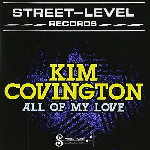 Kim Covington - All of My Love   - COMPACT DISCS [CD] price history on PriceWatchPro