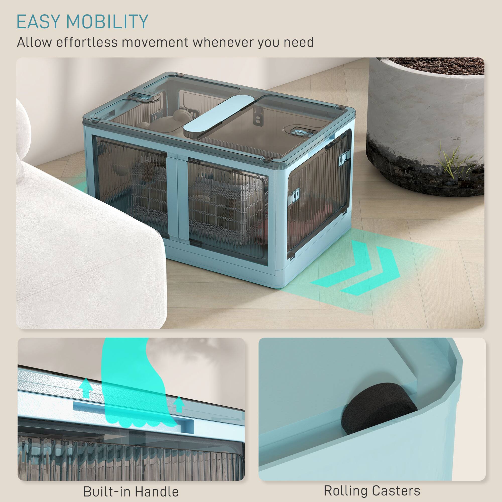 EASY MOBILITY
Allow effortless movement whenever you need
Built-in Handle
Rolling Casters