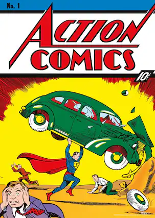 No. 1
ACTION COMICS
10¢
Superman and all related characters and elements © Mighty