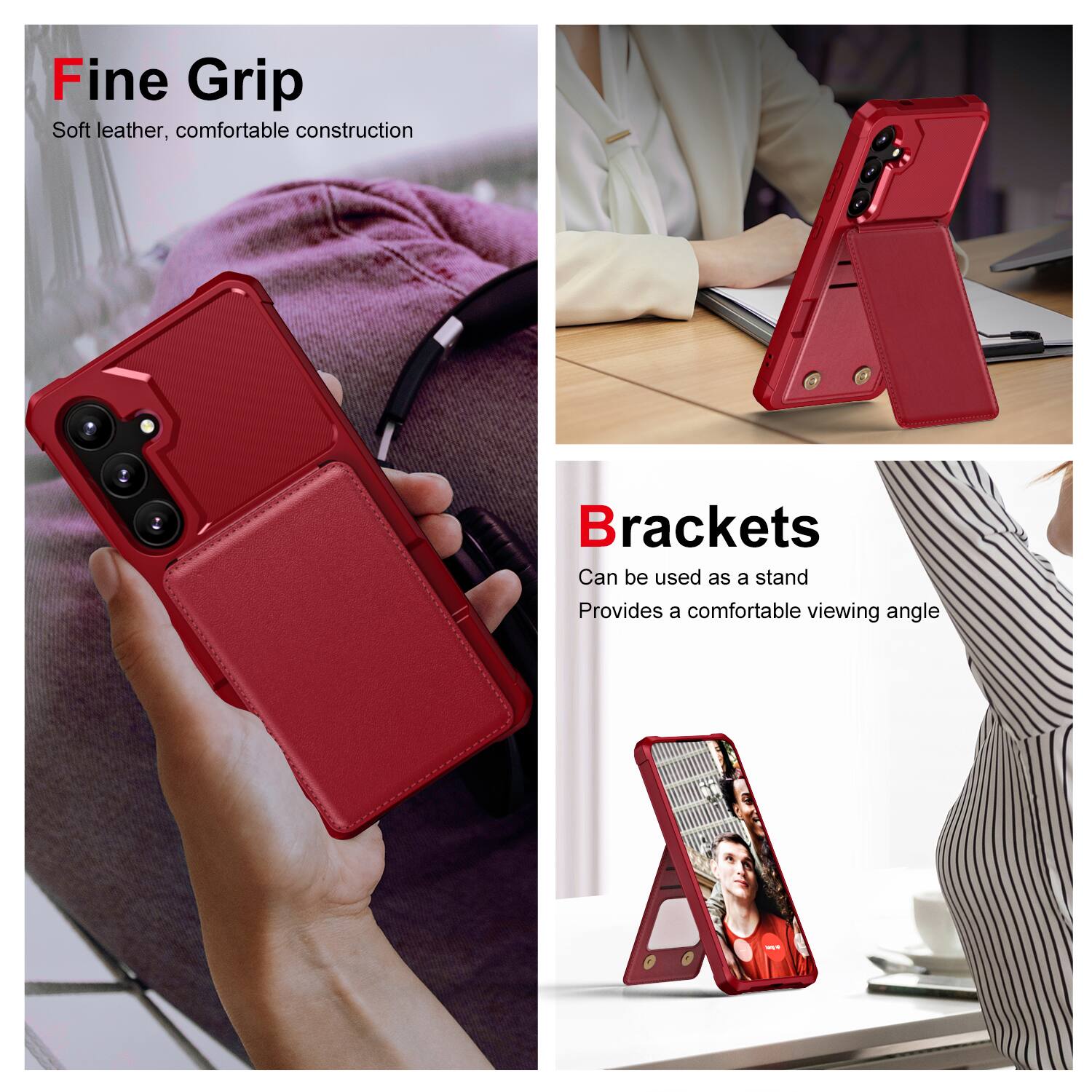 Fine Grip Soft leather, comfortable construction

Brackets Can be used as a stand Provides a comfortable viewing angle