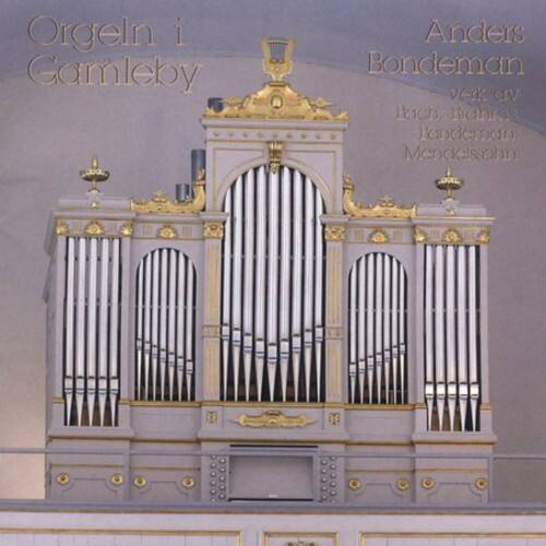 Orgeln i Gamleby  
Anders Bondeman  
veck av  
Bach, Handel,  
Rachmaninoff,  
Mendelssohn
