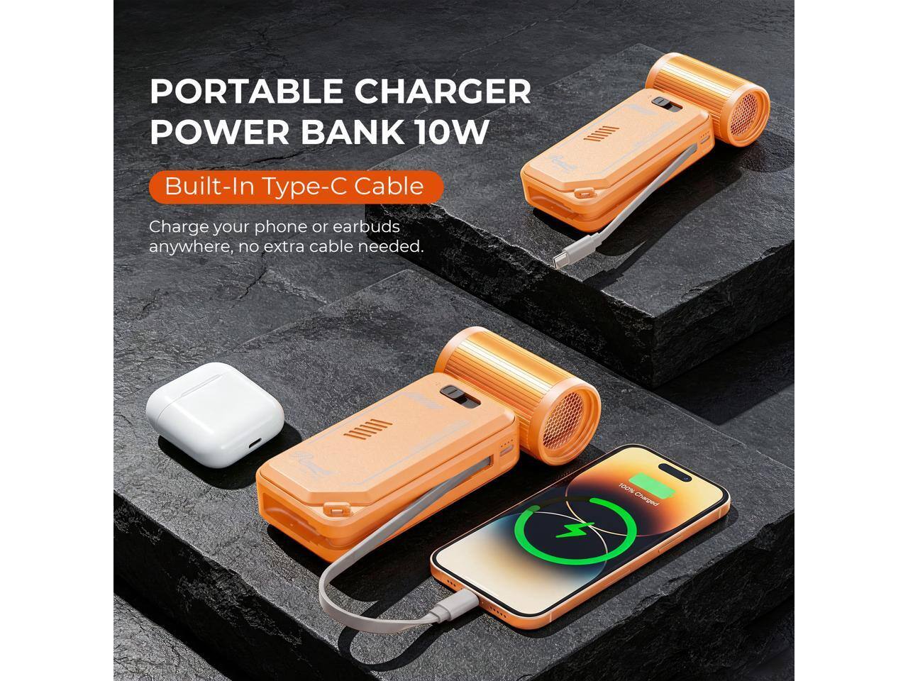 PORTABLE CHARGER POWER BANK 10W

Built-In Type-C Cable

Charge your phone or earbuds anywhere, no extra cable needed.