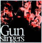 Front Standard. Gunslingers: Live Best [CD].