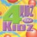 Front Standard. 4 Kidz by Kidz [CD].