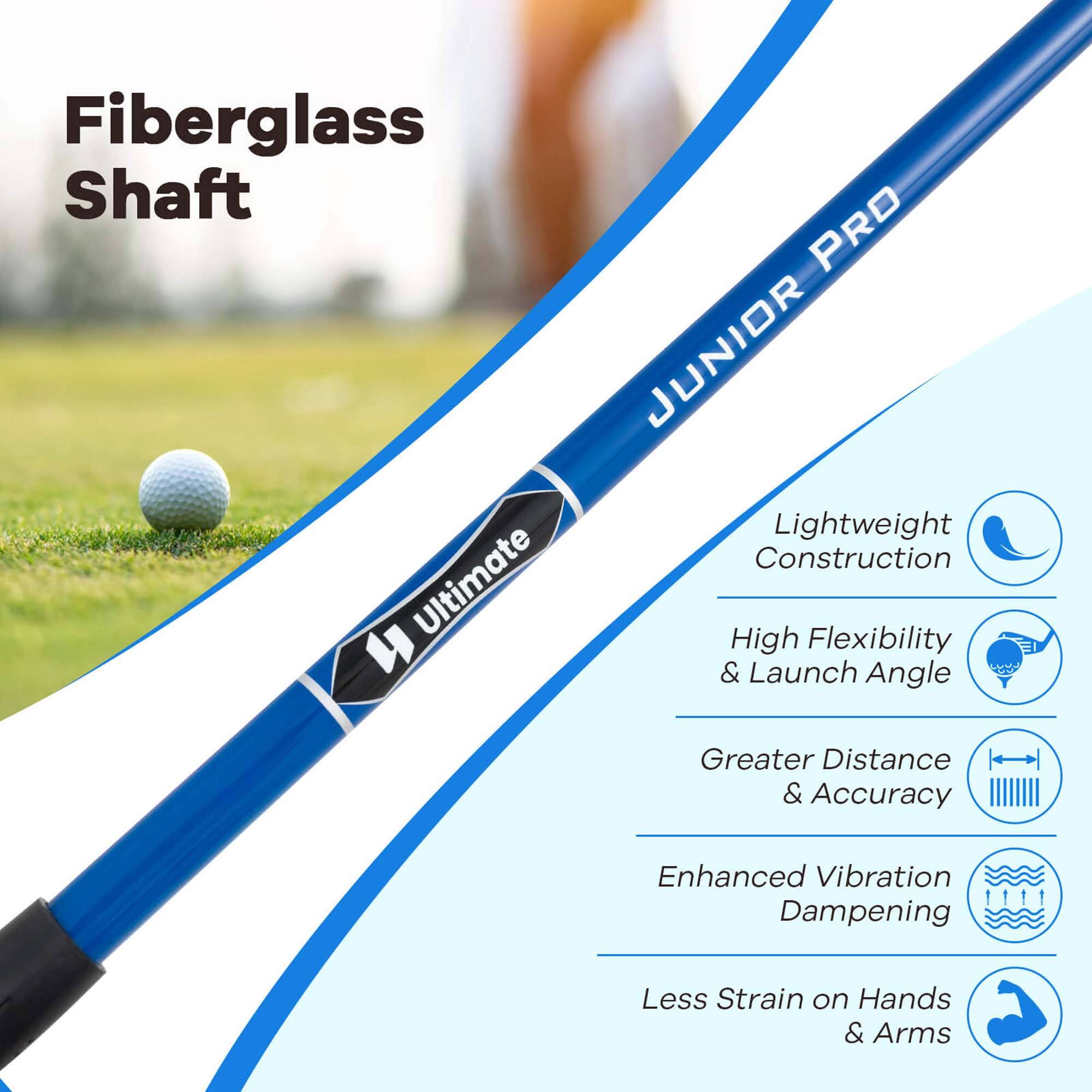 Fiberglass Shaft

- Lightweight Construction
- High Flexibility & Launch Angle
- Greater Distance & Accuracy
- Enhanced Vibration Dampening
- Less Strain on Hands & Arms