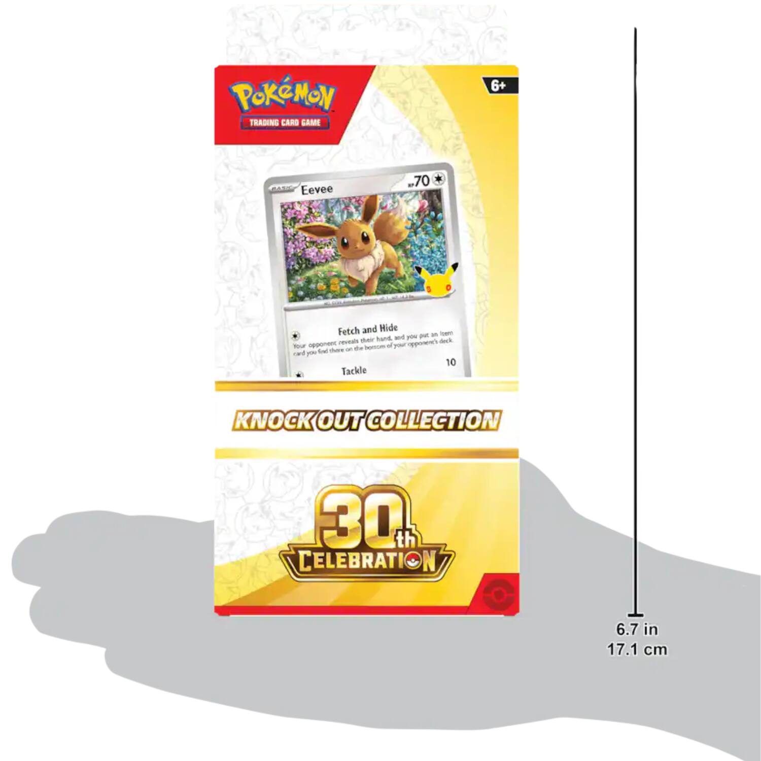 Pokémon Trading Card Game  
6+  
Eevee  
N70  
Fetch and Hide  
Tackle  
Knockout Collection  
30th Celebration  
6.7 in / 17.1 cm