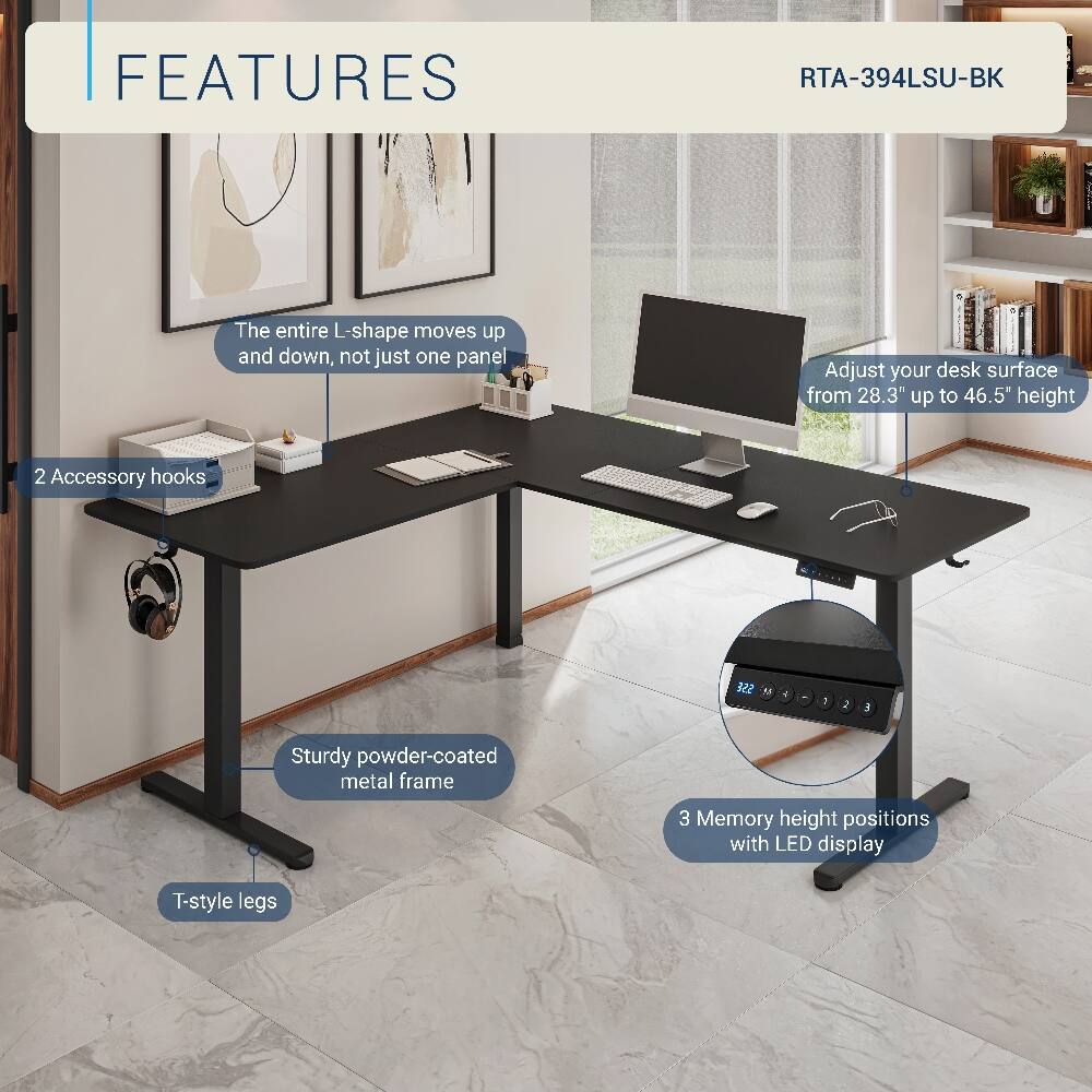 FEATURES  
RTA-394LSU-BK  
1. The entire L-shape moves up and down, not just one panel  
2. Adjust your desk surface from 28.3" up to 46.5" height  
3. 2 Accessory hooks  
4. Sturdy powder-coated metal frame  
5. T-style legs  
6. 3 Memory height positions with LED display