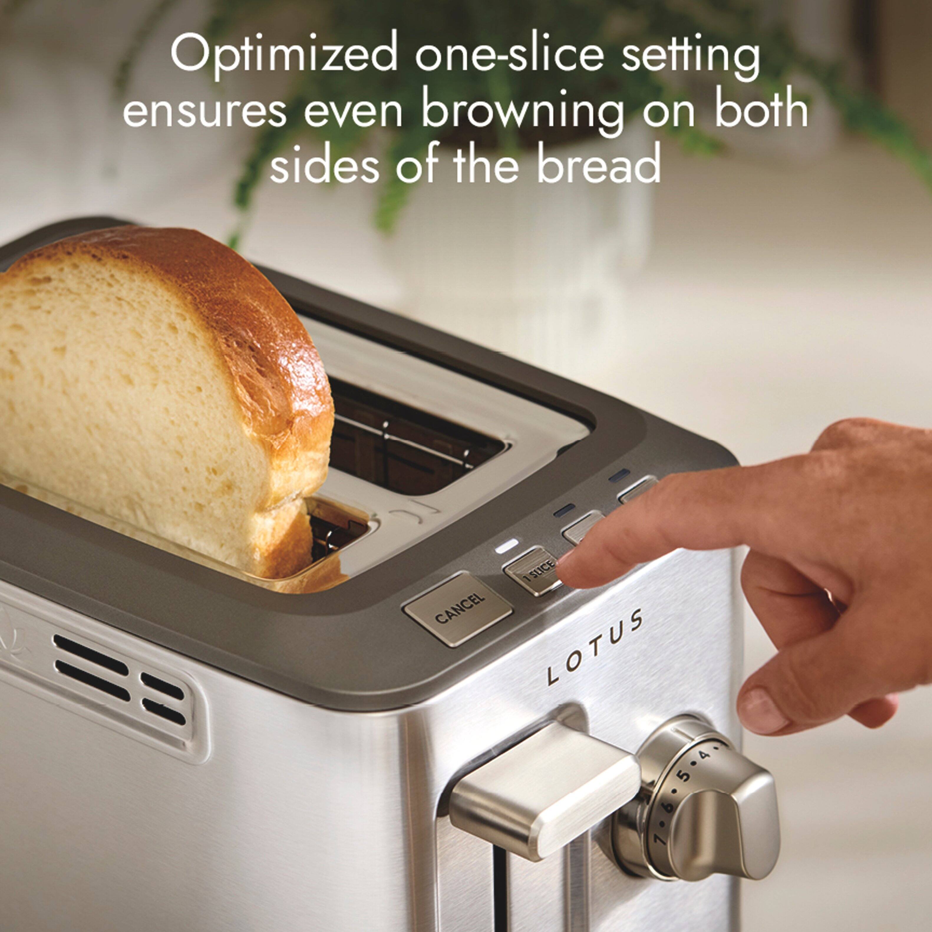 Optimized one-slice setting ensures even browning on both sides of the bread