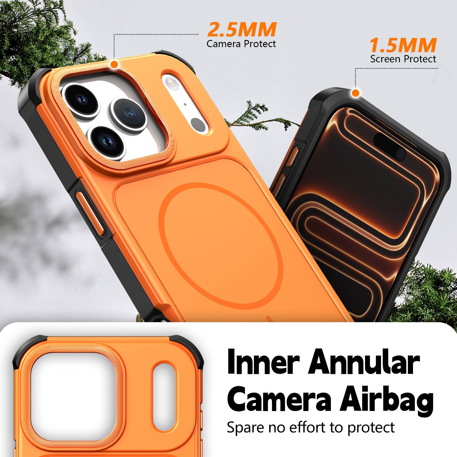 2.5MM Camera Protect  
1.5MM Screen Protect  
Inner Annular Camera Airbag  
Spare no effort to protect