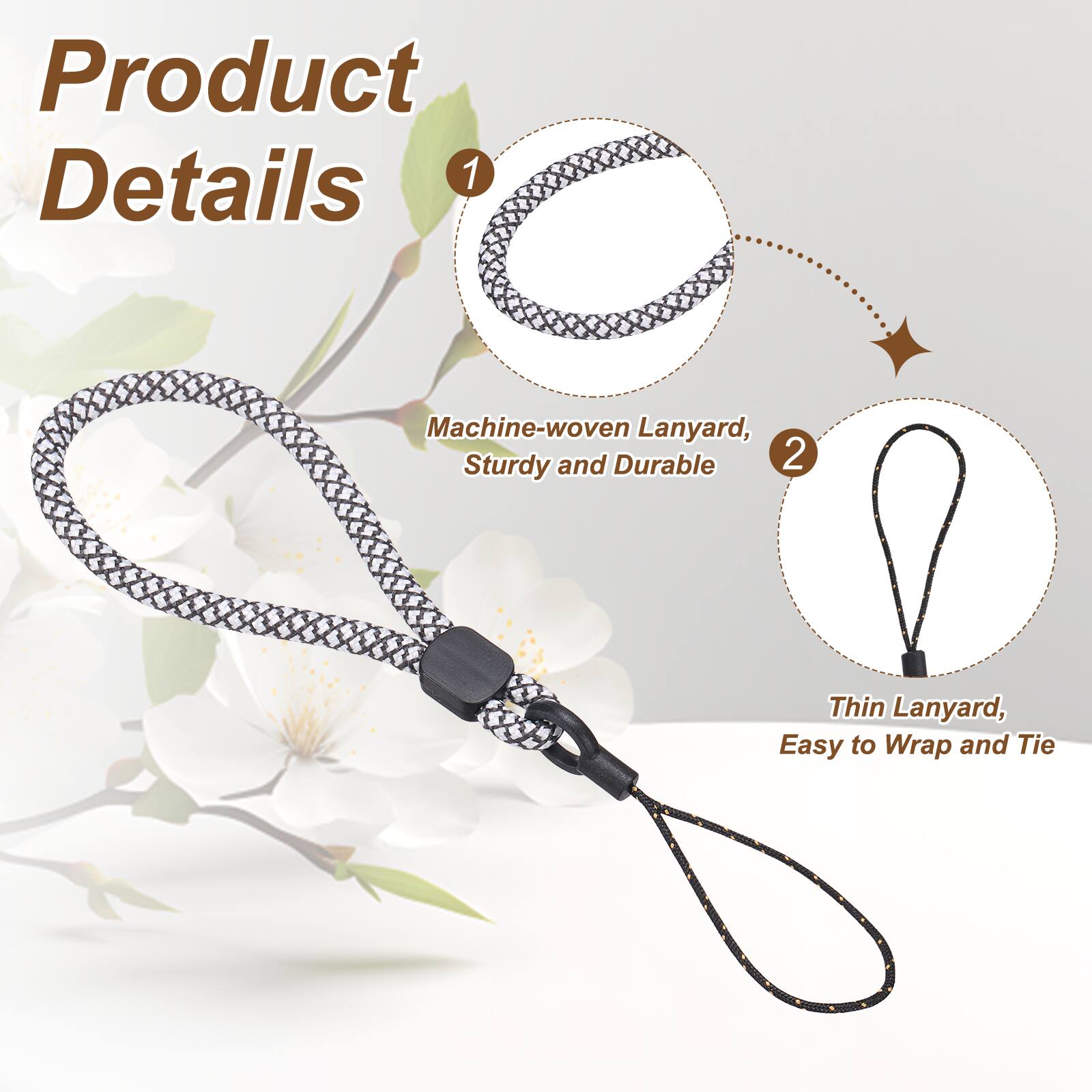 Product Details

1. Machine-woven Lanyard, Sturdy and Durable
2. Thin Lanyard, Easy to Wrap and Tie