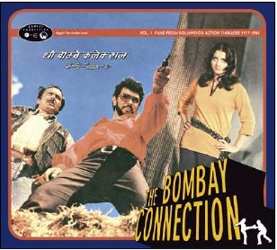  The Bombay Connection, Vol. 1: Funk From Bollywood Action Thrillers [CD]