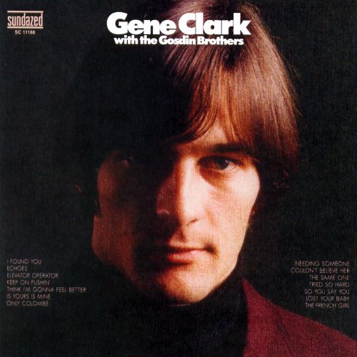  Gene Clark with the Gosdin Brothers [Bonus Tracks] [CD]
