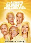Front Standard. It's Always Sunny in Philadelphia: The Complete Season 8 [2 Discs] [DVD].
