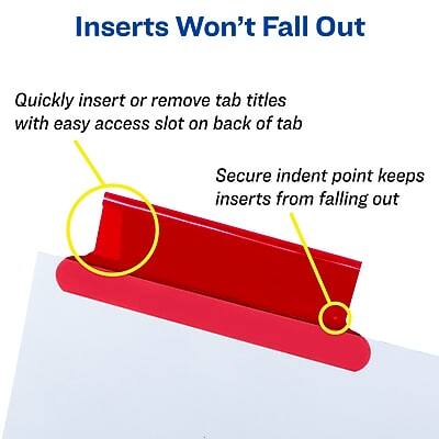 Inserts Won't Fall Out

Quickly insert or remove tab titles with easy access slot on back of tab

Secure indent point keeps inserts from falling out