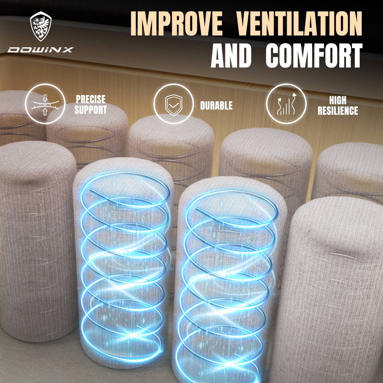 DOWINX IMPROVE VENTILATION AND COMFORT PRECISE SUPPORT DURABLE HIGH RESILIENCE