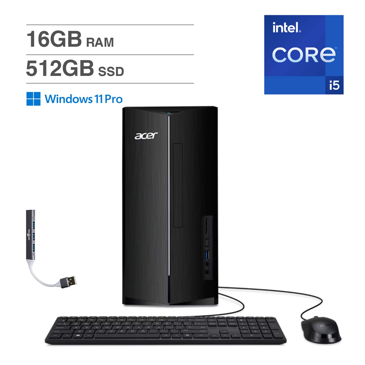 16GB RAM  
512GB SSD  
Windows 11 Pro  
Intel Core i5  
Acer