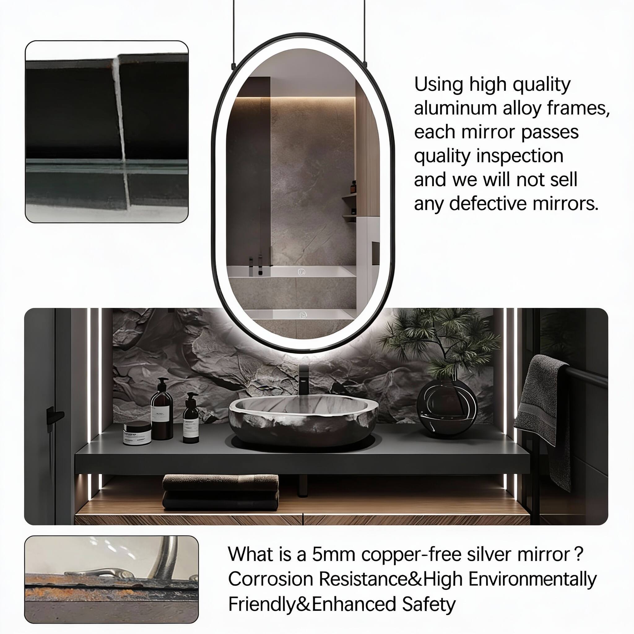 Using high quality aluminum alloy frames, each mirror passes quality inspection and we will not sell any defective mirrors.

What is a 5mm copper-free silver mirror? Corrosion Resistance & High Environmentally Friendly & Enhanced Safety