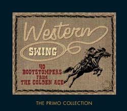  Western Swing: 40 Bootstompers from the Golden Age [CD]