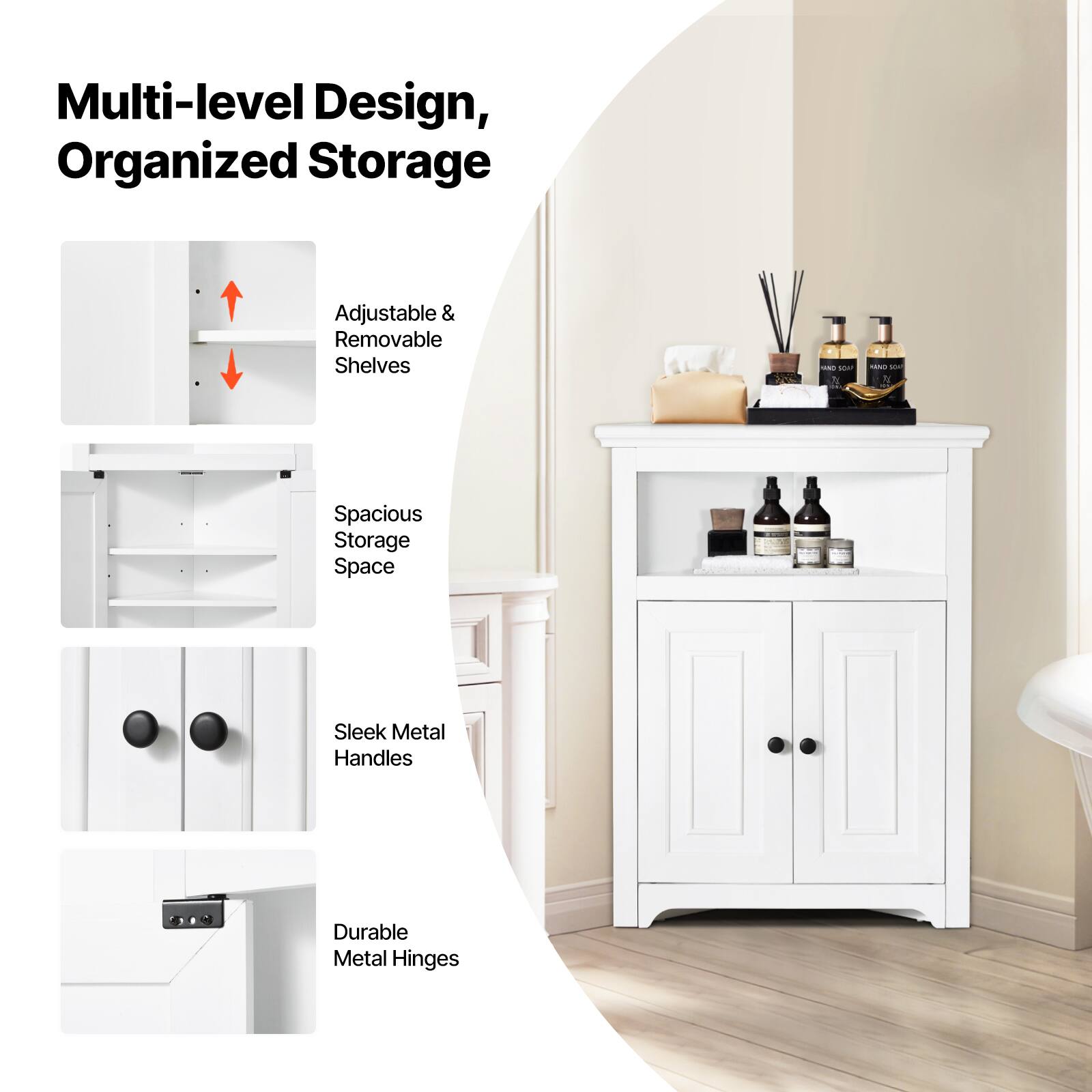 Multi-level Design, Organized Storage, Adjustable & Removable Shelves, Spacious Storage Space, Sleek Metal Handles, Durable Metal Hinges.