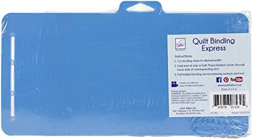 Quilt Binding Express

Instructions:
1. Cut binding strips to desired width.
2. Fold and end of strip in half. Place folded corner through back side of corresponding slot.
3. Pull folded binding across pressing surface and iron.

Visit our website for more information:
www.janetaylor.com

Made in U.S.A.

Janet Taylor, Inc.
2001 Highway 175, PO Box 508
Riverside, WI 53171 USA

7 90078 07530 5

08007 075301 7777