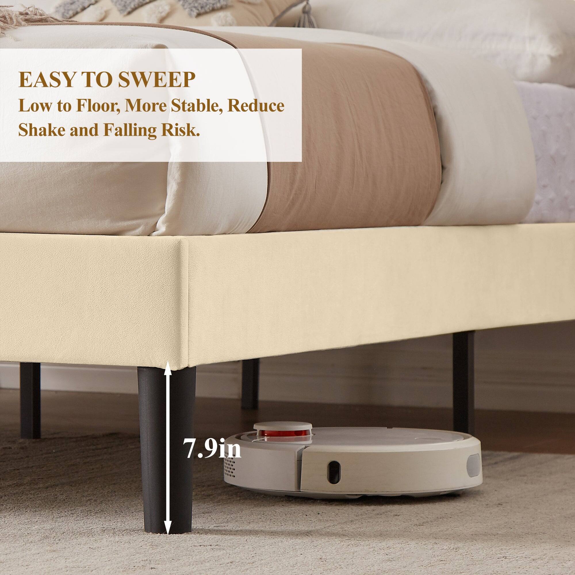 EASY TO SWEEP  
Low to Floor, More Stable, Reduce Shake and Falling Risk.  

7.9in