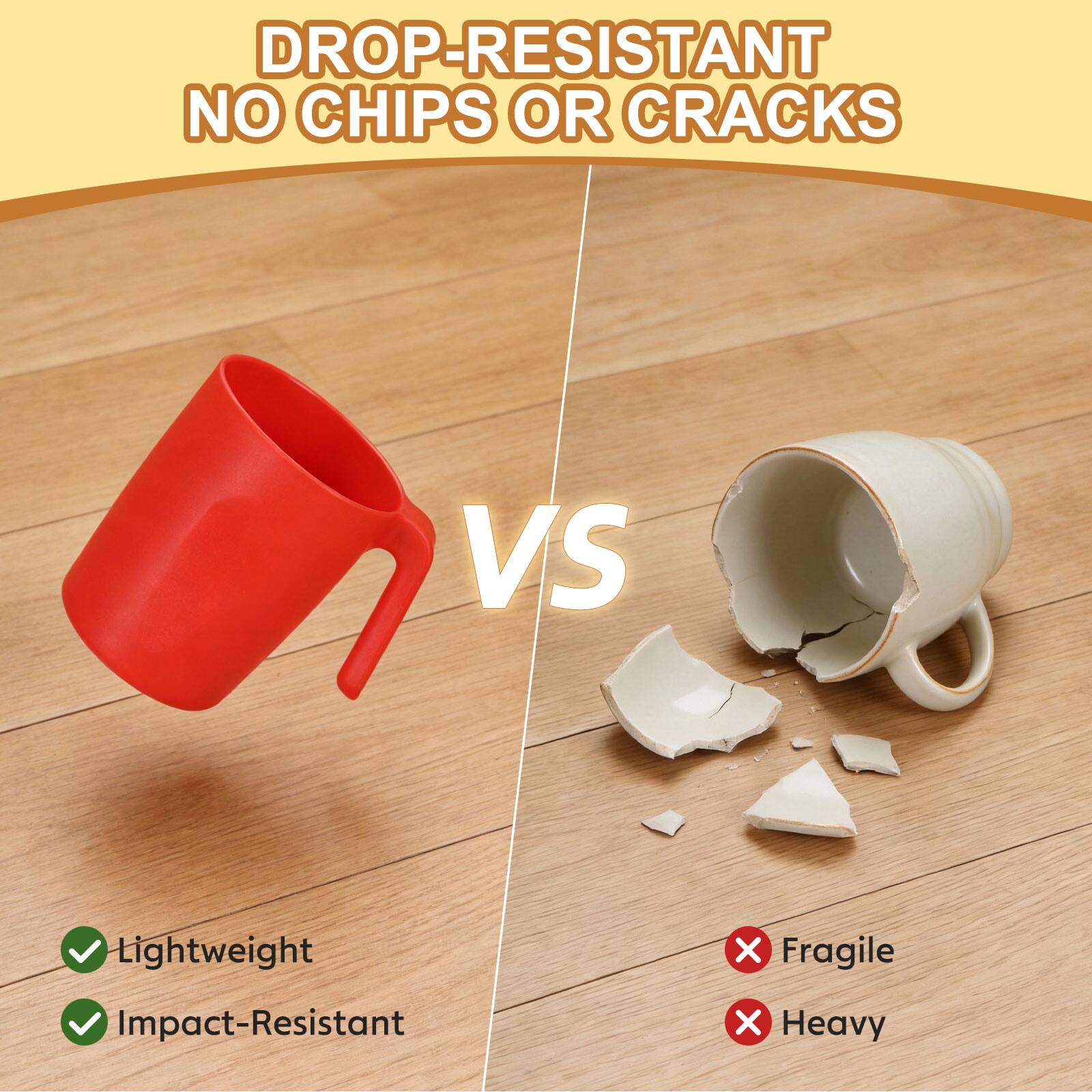 DROP-RESISTANT NO CHIPS OR CRACKS VS Lightweight X Fragile Impact-Resistant X Heavy