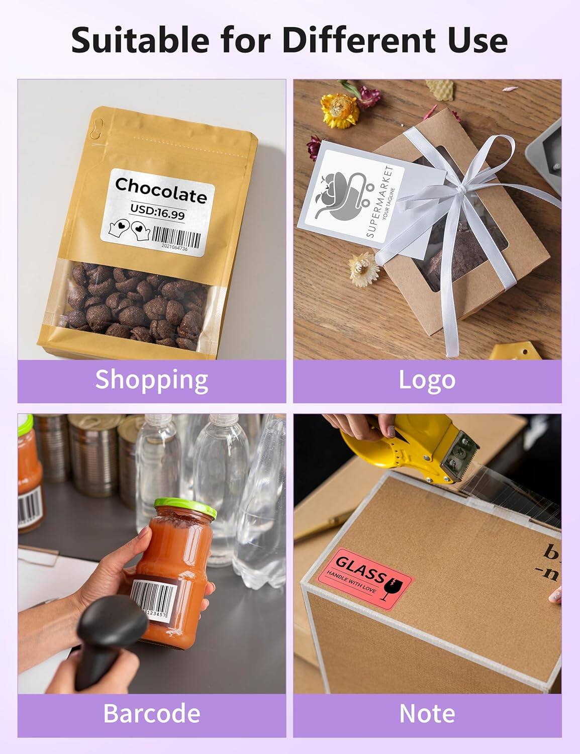 Suitable for Different Use

- Chocolate USD:16.99
- 2021064730
- RKET
- SUPERMARKET
- TAGUNE
- YOUR SHOPPING
- Logo
- HANDLE
- GLASS
- INTTH
- 1 LOVE
- b n
- 235
- I Barcode
- Note