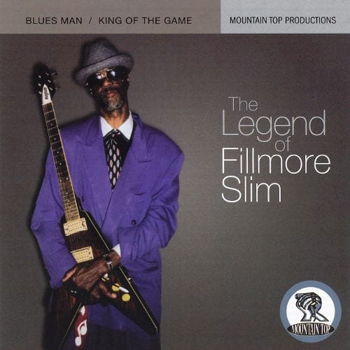 Best Buy: The Legend of Fillmore Slim: Blues Man/King of the Game [CD]