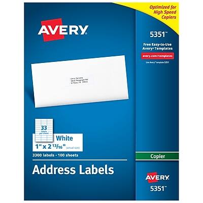 AVERY  
Optimized for High Speed Copiers  

5351  
Free Easy-to-Use Avery Templates  
avery.com/templates  

33 White  
1" x 2 13/16" (actual size)  
3300 labels - 100 sheets  
Address Labels  

Copier  

AVERY  
5351