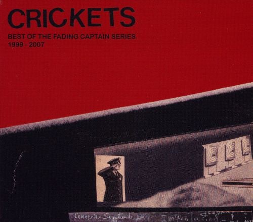 Front. Crickets: Best of the Fading Captain Series 1999-2007 [CD].