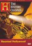 Front Standard. The History Channel: Haunted History of Hollywood [DVD].