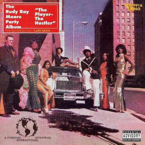 The Rudy Ray Moore Party Album: The Player, the Hustler [CD] [PA ...