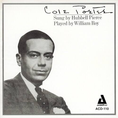 Hubbell Pierce/William Roy - Cole Porter: Sung By Hubbell Pierce   - COMPACT DISCS [CD] price history on PriceWatchPro