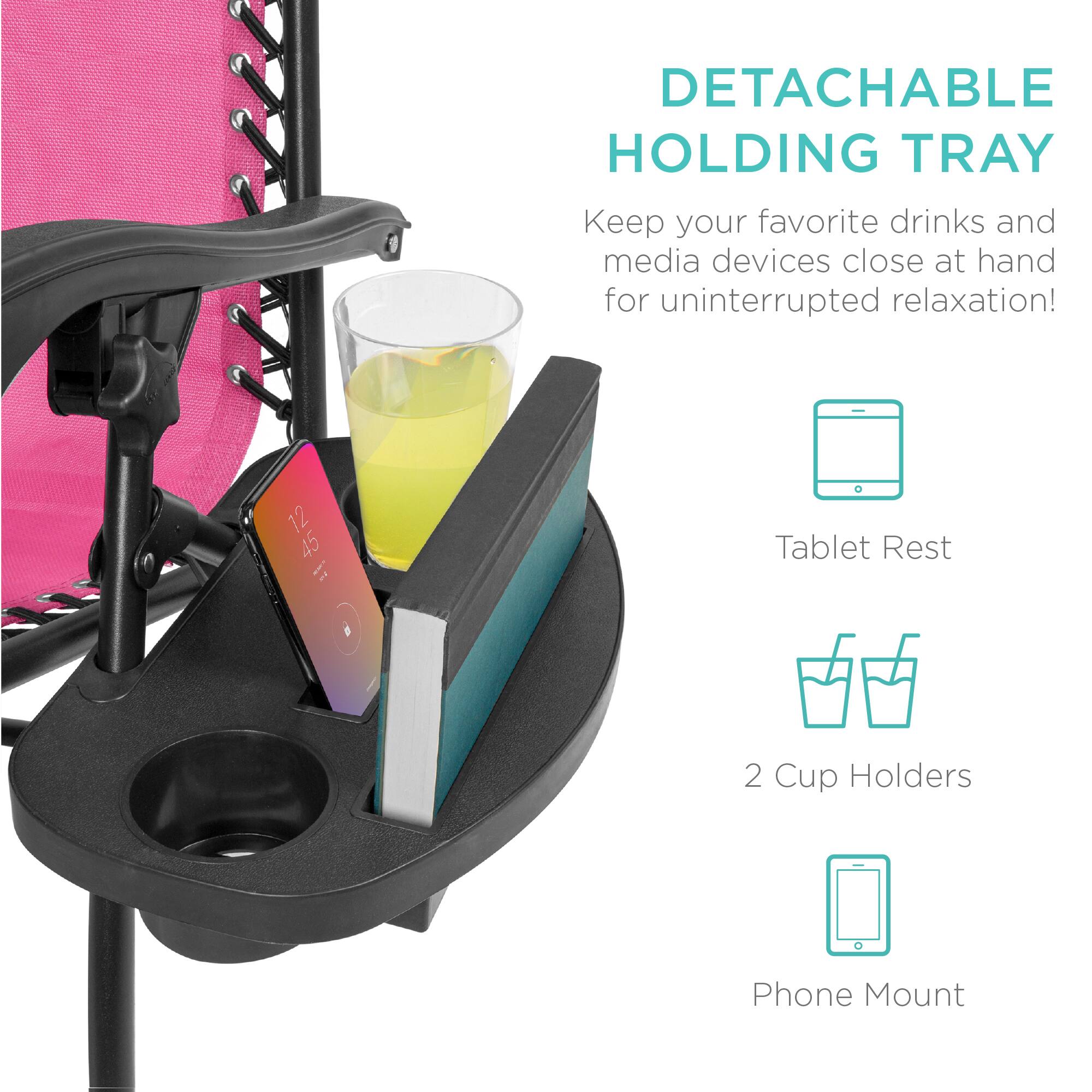 DETACHABLE HOLDING TRAY  
Keep your favorite drinks and media devices close at hand for uninterrupted relaxation!  

Tablet Rest  
2 Cup Holders  
Phone Mount