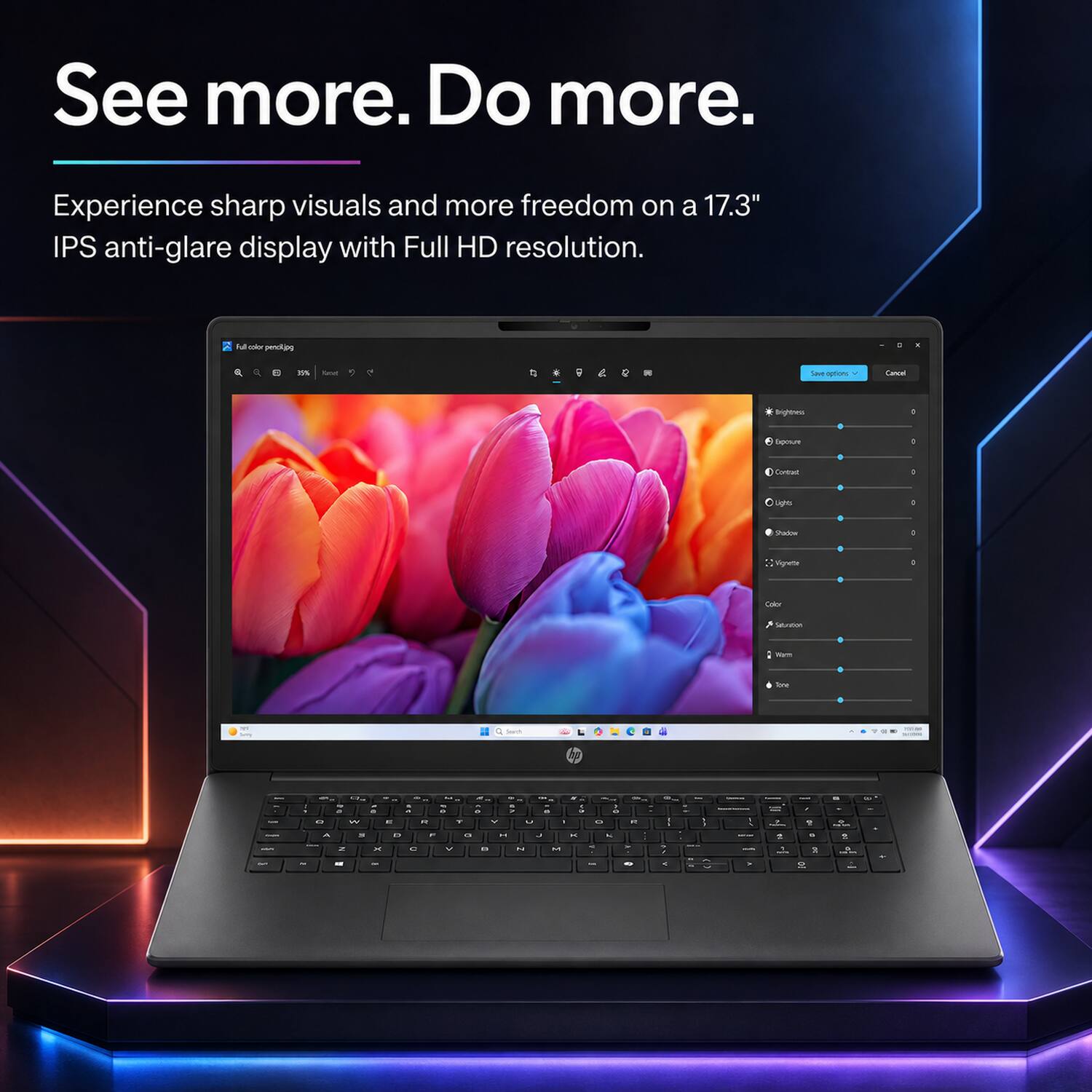 See more. Do more.

Experience sharp visuals and more freedom on a 17.3" IPS anti-glare display with Full HD resolution.

color pending

25%
Calories
R

Save ave-options
Cancel
bightes
-
Expesure
1
Content
0
lights
0
Shotos
0
Vignette
0
Color
Saturation
Warm
Tone
Search
- -
Y
WITH C
a
SUL W
a
-
- 4
#1
- a
T
- .
V
- x
on . u
-
- ,
8
a
- BY
-
-
^
% -
31 x -
D
e
F
v
a
a
"
H
J
M
N
a -
-
TU
-

- -
:
9 3 
T S