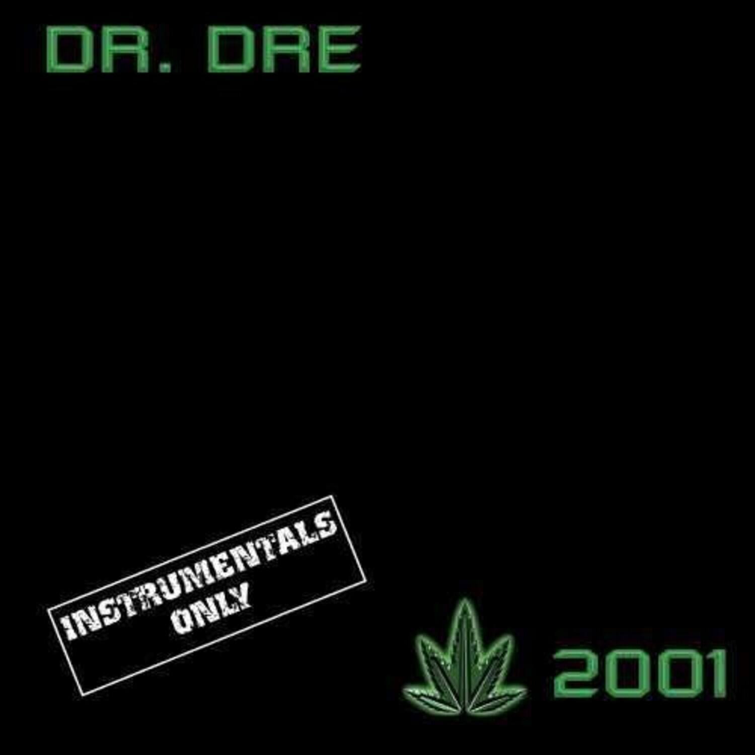 DR. DRE  
INSTRUMENTALS ONLY  
2001