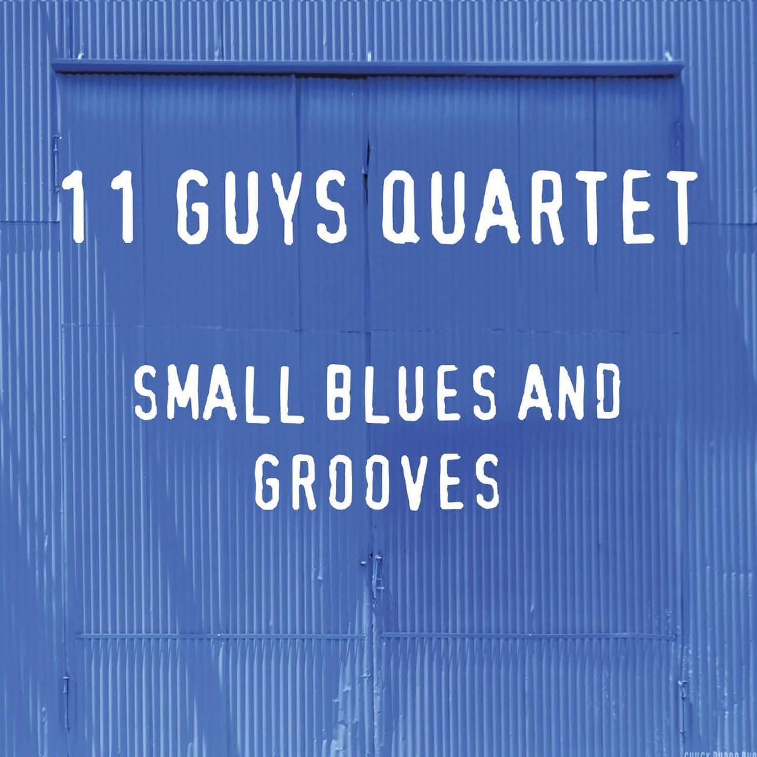 11 Guys Quartet - Small Blues And Grooves   - COMPACT DISCS [CD] price history on PriceWatchPro