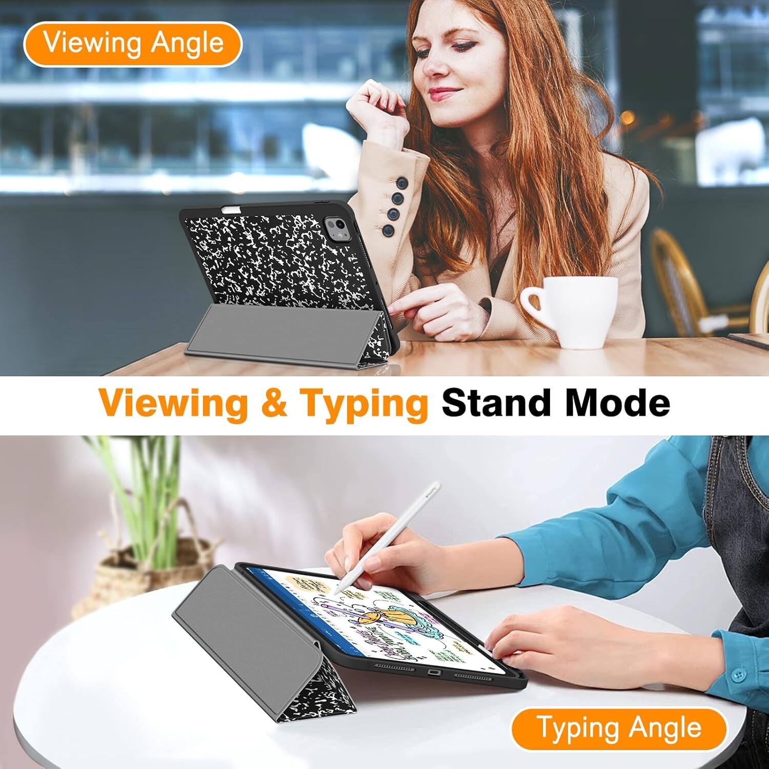 Viewing Angle

Viewing & Typing Stand Mode

Typing Angle