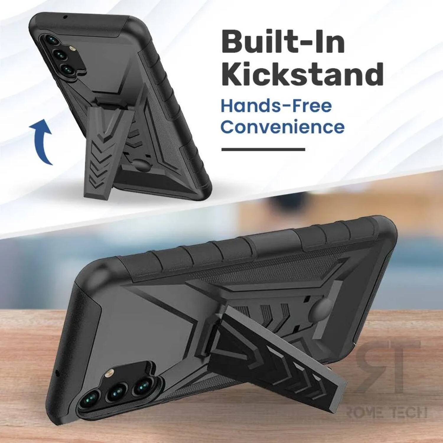 Built-In Kickstand  
Hands-Free Convenience