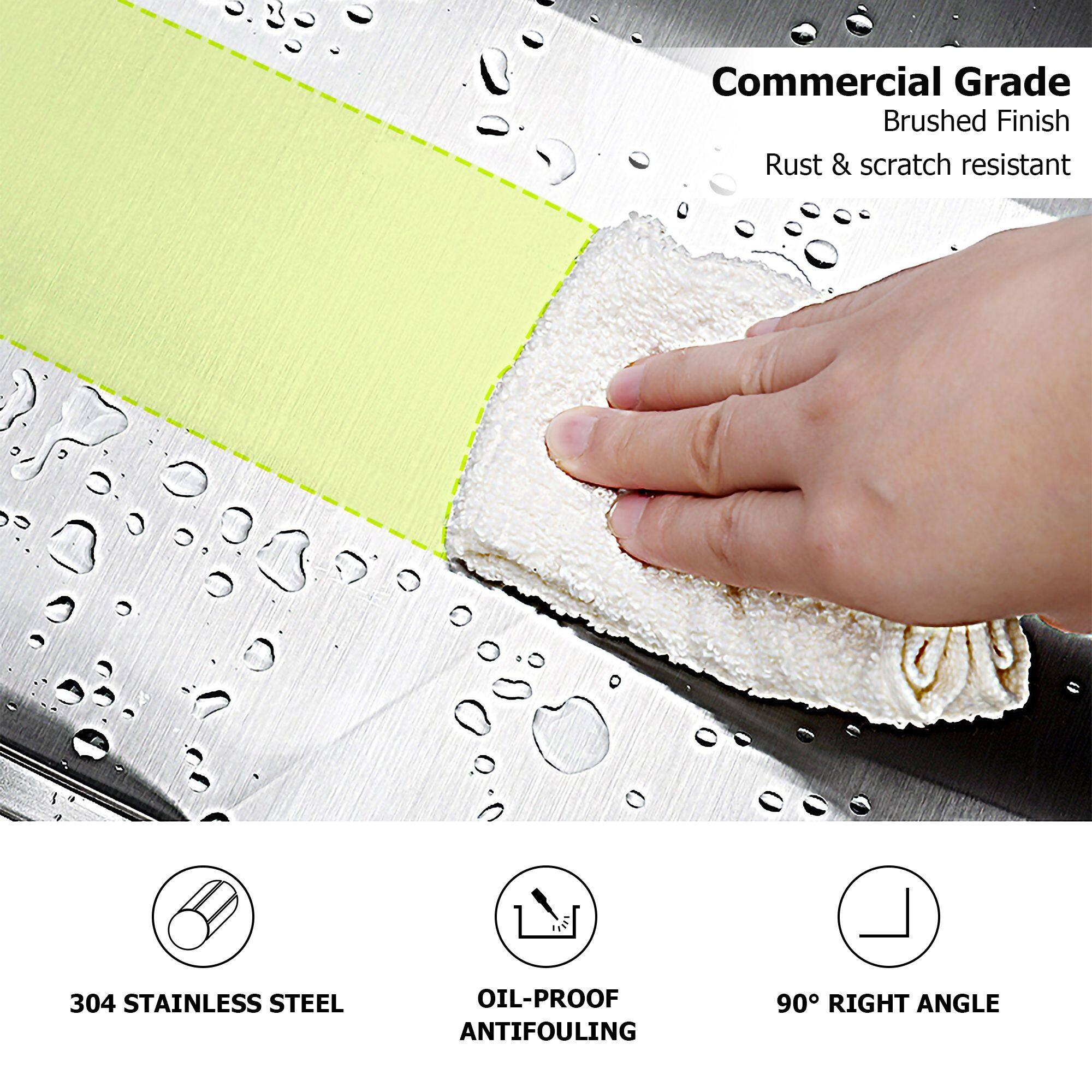 Commercial Grade  
Brushed Finish  
Rust & scratch resistant  

304 Stainless Steel  
Oil-Proof Antifouling  
90° Right Angle