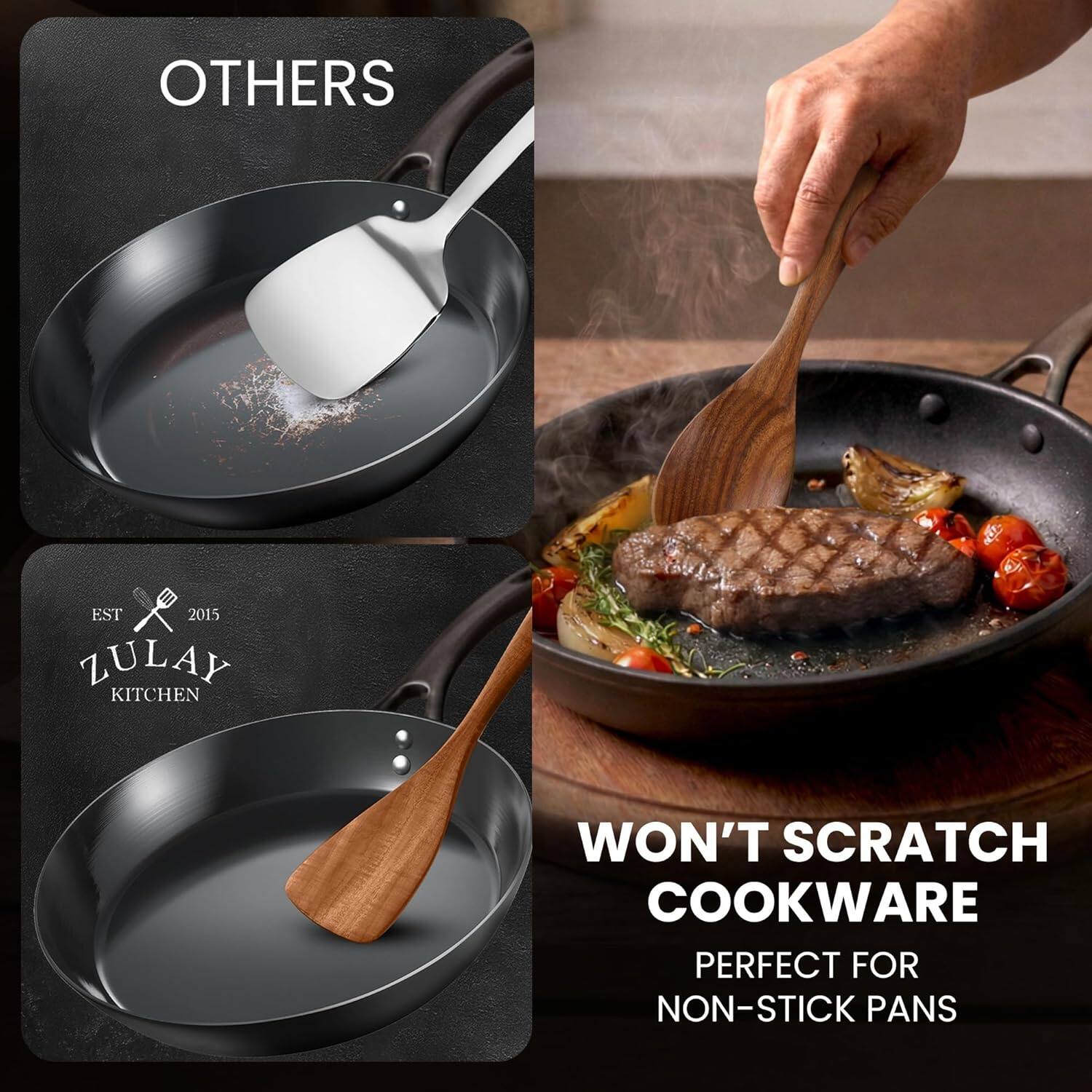 OTHERS  
EST 2015  
ZULAY KITCHEN  
WON'T SCRATCH COOKWARE  
PERFECT FOR NON-STICK PANS