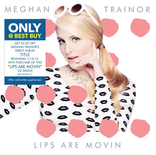  Lips Are Movin [Only @ Best Buy] [CD]