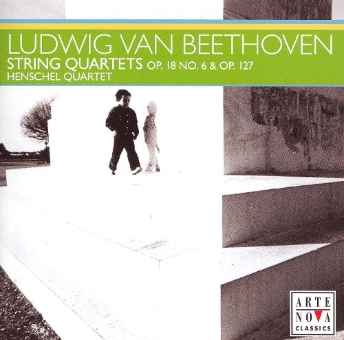 Best Buy: Beethoven: String Quartets Op. 18 No. 6 & Op. 127 [CD]